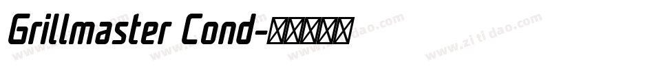 Grillmaster Cond字体转换